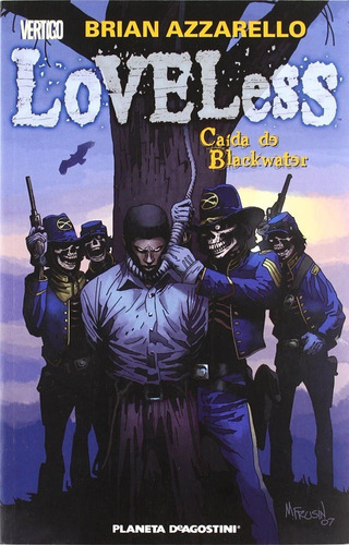 Loveless - Caída De Blackwater - Vertigo Planeta Comics