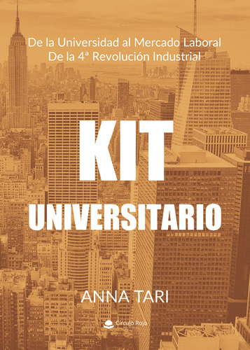 Kit Universitario, De Tarí  Anna.. Grupo Editorial Círculo Rojo Sl, Tapa Blanda En Español