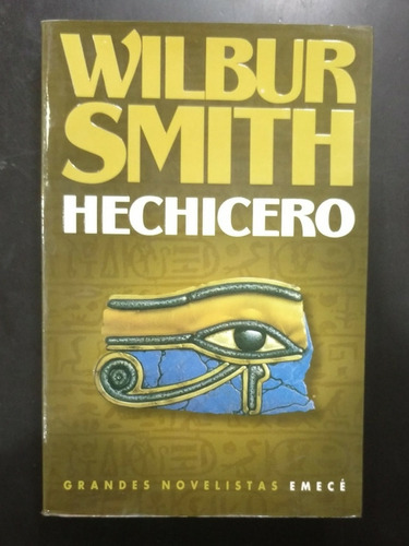 Hechicero - Wilbur Smith 