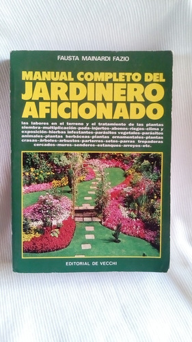 Manual Completo Jardinero Aficionado Mainardi Fazio Vecchi