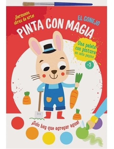 Pinta Con Magia : El Conejo - Libro + Pincel - Yoyo