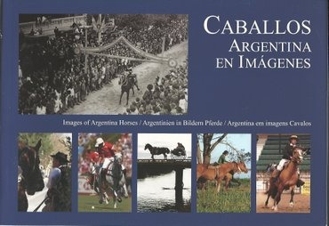 Caballos Argentina En Imagenes (caja) - Ernesto Damerau