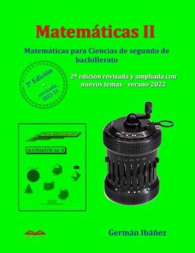 Matemáticas 2: Matemáticas Para Ciencias De Segundo De Bachi