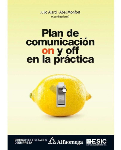 Plan De Comunicacion On Y Off En La Practica 1ed.