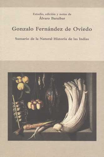 Libro Sumario De La Natural Historia De Las Indias. Estudio