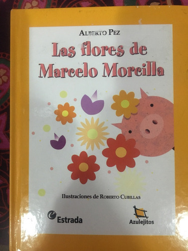 Las Flores De Marcelo Morcilla