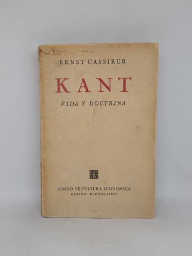 Kant Vida Y Doctrina Ernst Cassirer L5