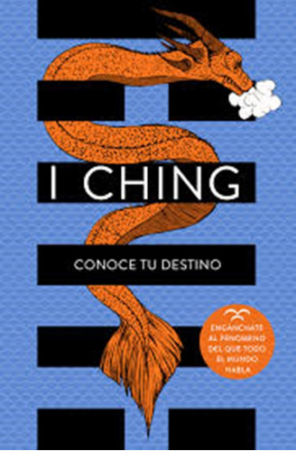 I Ching Conoce Tu Destino - Alfaguara - Tapa Dura