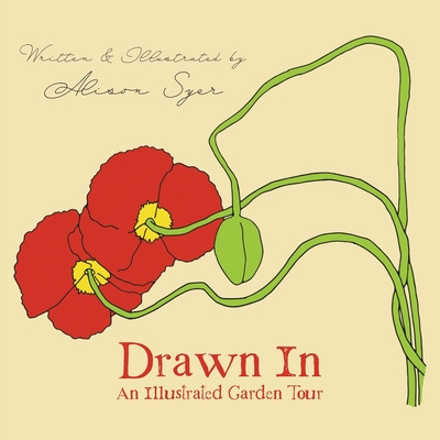 Libro Drawn In: An Illustrated Garden Tour - Syer, Alison