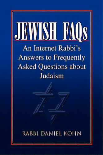 Jewish Faqs, De Kohn, Rabbi Daniel. Editorial Authorhouse, Tapa Dura En Inglés