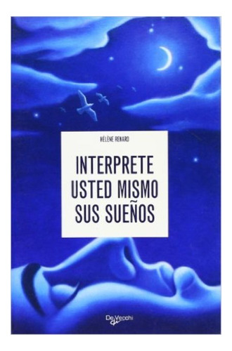 Interprete Usted Mismo Sus Sueños