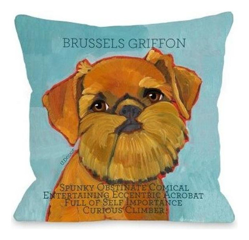 One Bella Casa Brussels Griffon 1 Almohada, 45 X 4