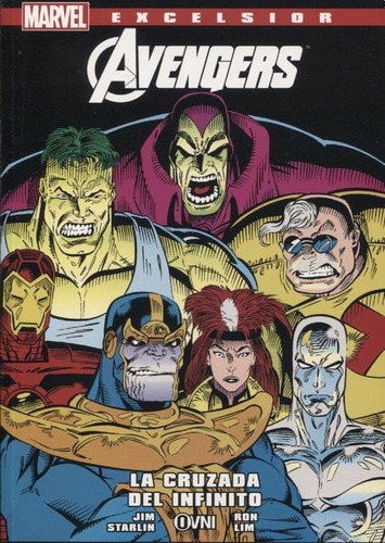 Avengers - La Cruzada Del Infinito - Ron Lim / Jim Starlin