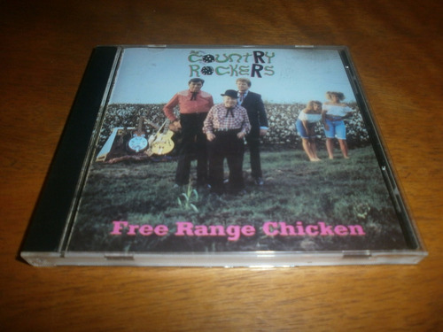 The Country Rockers Free Range Chicken Cd