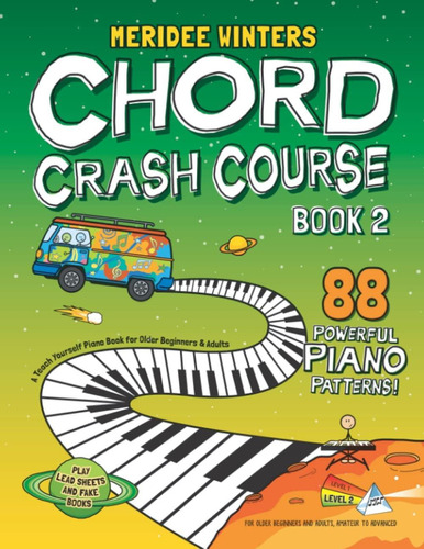 Meridee Winters Chord Crash Course Book 2: A Teach Yourself Piano Book For Older Beginners And Adults, De Winters, Meridee. Editorial Oem, Tapa Blanda En Inglés
