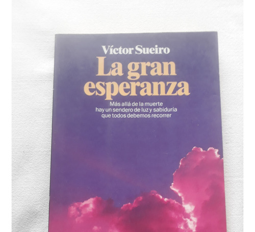 La Gran Esperanza - Victor Sueiro - Planeta