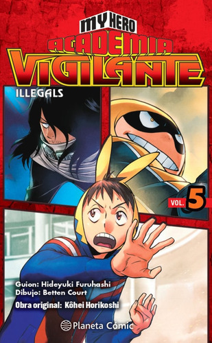 My Hero Academia Vigilante Illegals 5 - Horikoshi, Kohei