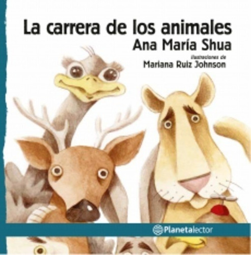 La Carrera De Los Animales - Planeta Lector