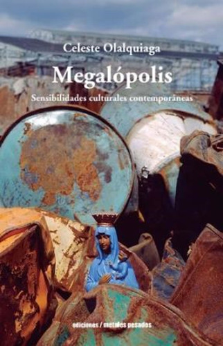 Megalopolis - Olalquiaga Celeste