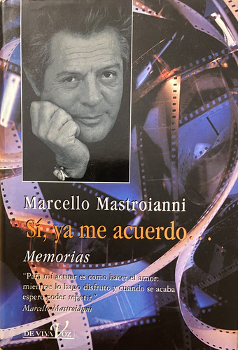 Marcello Mastroianni Sí, Ya Me Acuerdo... Memorias (Reacondicionado)