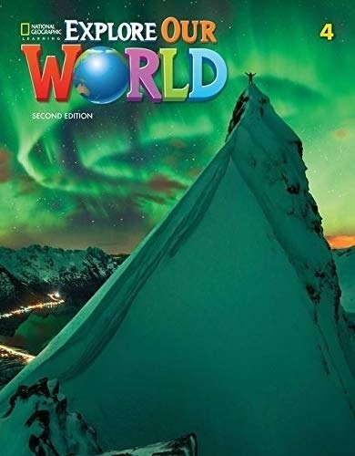 Explore Our World 4 (2Nd.Ed.) Grammar Workbook, de Sved, Rob. Editorial National Geographic Learning, tapa blanda en inglés americano, 2014
