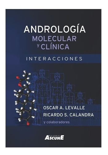 Andrología Molecular Y Clínica: Interacciones. Nuevo 2021