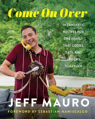 Libro Come On Over : 111 Fantastic Recipes For The Family...