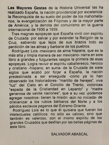 La Cruzada Que Forjo Una Patria - Nemesio Rodríguez Lois