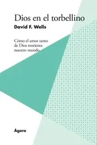 Comprar Libro Dios En El Torbellino Co´mo El Amor Santo De Dios Reo