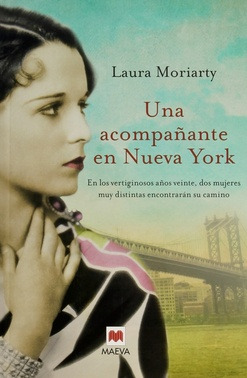 Una Acompañante En Nueva York - Laura Moriarty