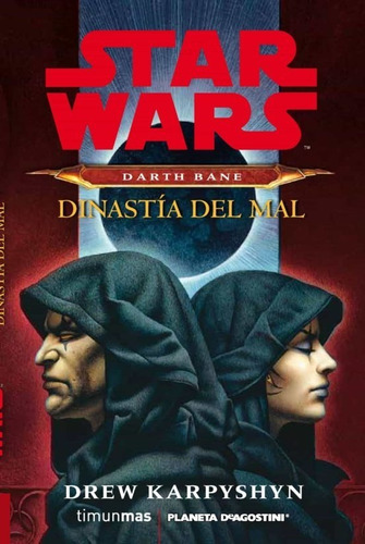Pack 2 Libros Star Wars Darth Bane 2 + 3 Regla Dos, Dinastia