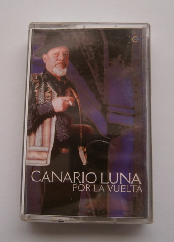 Canario Luna - Por La Vuelta (cassette Ed. Uruguay)