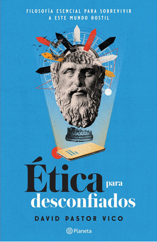 Libro Ética Para Desconfiados [ David Pastor Vico ] Original