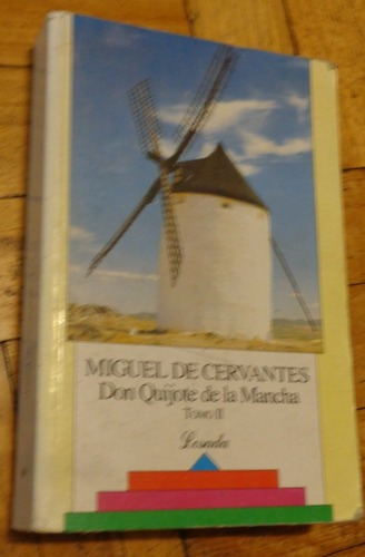 Cervantes. Don Quijote De La Mancha. Tomo Ii. Losada. &-.