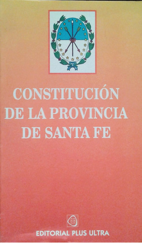 Constitucion De La Provincia De Santa Fe