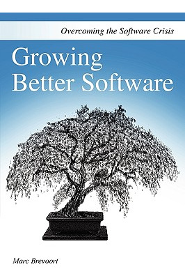 Libro Growing Better Software - Brevoort, Marc