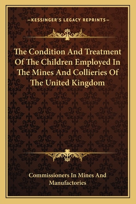 Libro The Condition And Treatment Of The Children Employe...