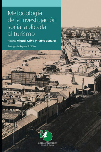 Libro: Metodología De La Social Aplicada Al Turismo: La Mejo