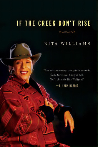 If The Creek Don't Rise, De Williams, Rita. Editorial Harvest Books, Tapa Blanda En Inglés