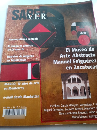 Revista Saber Ver Noviembre 2001 Museo Manuel Felguérez