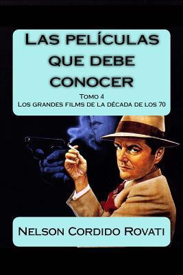 Libro Las Peliculas Que Debe Conocer - Tomo 4 : Los Grand...