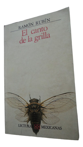 El Canto De La Grilla - Ramón Rubín. Libro