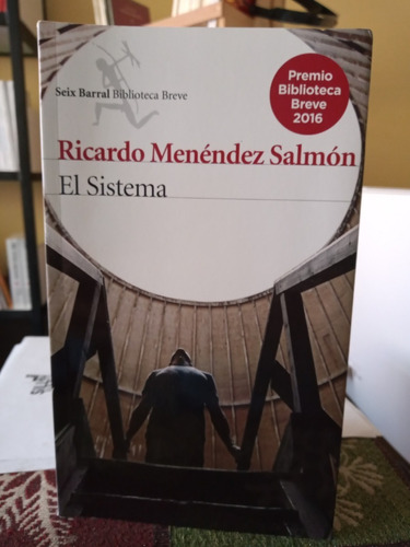 El Sistema / Ricardo Menéndez Salmón