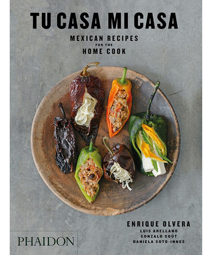 Libro Tu Casa Mi Casa. Mexican Recipes From The Home Cook