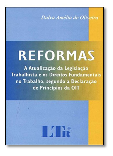 Reformas, De Dalva Amélia De Oliveira. Editora Ltr, Capa Mole Em Português