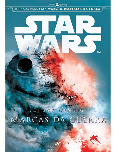 Livro Star Wars Marcas Da Guerra Chuck Wendig Aftermath 1
