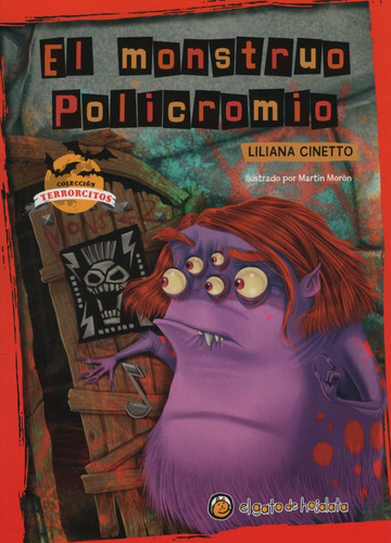 Libro El Monstruo Policromio - Liliana Cinetto - Terrorcitos