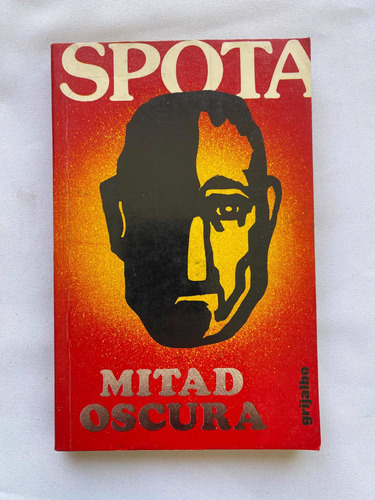 Luis Spota Mitad Obscura Primera Edición 1982