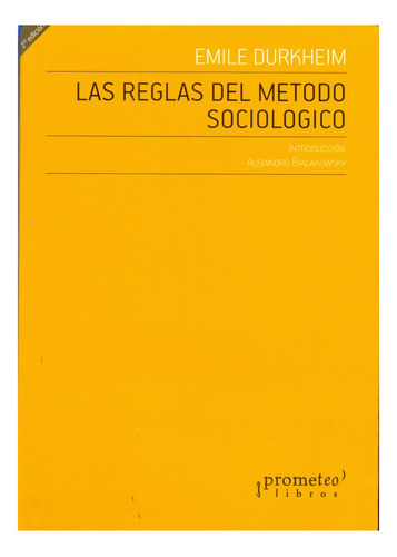 Reglas Del Metodo Sociologico, Las. Nueva Edicion - Emile Du