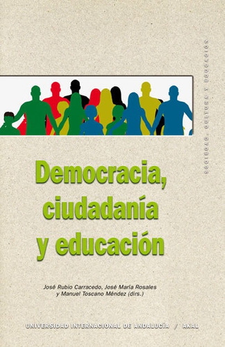 Democracia, Ciudadania Y Educacion - Rubio Carracedo, Jose